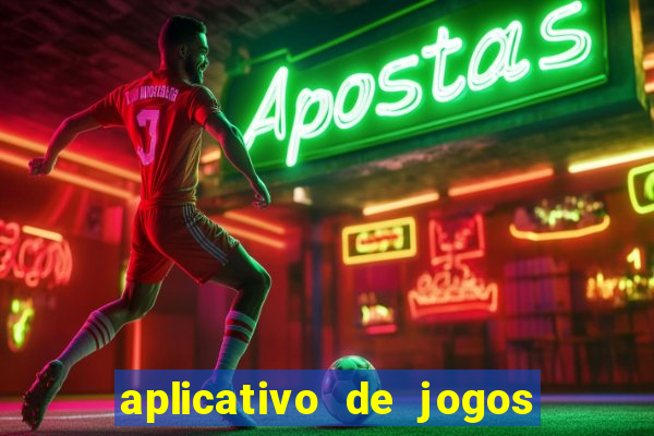 aplicativo de jogos que pagam de verdade